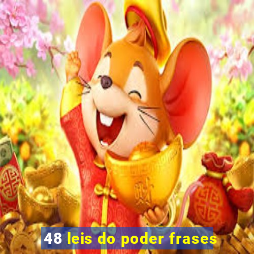 48 leis do poder frases